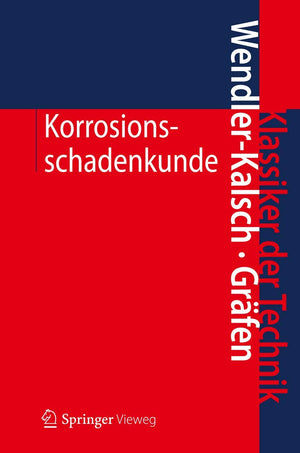 Korrosionsschadenkunde (Klassiker Der Technik) (German Edition),Used