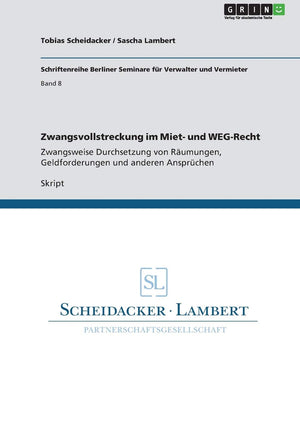 Zwangsvollstreckung Im Miet Und Wegrecht: Zwangsweise Durchsetzung Von Rumungen, Geldforderungen Und Anderen Ansprchen (German,Used