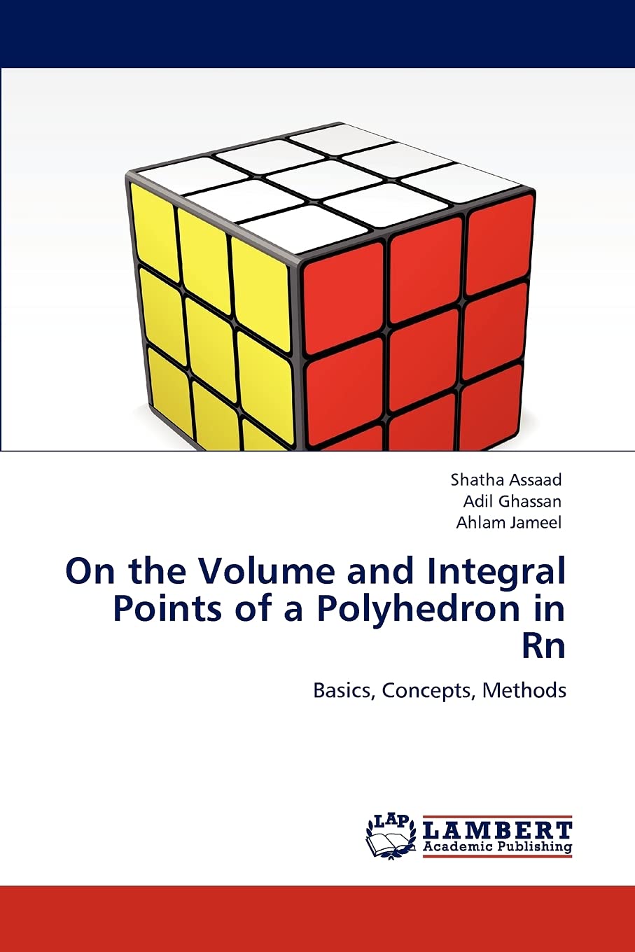 On the Volume and Integral Points of a Polyhedron in Rn: Basics, Concepts, Methods,Used