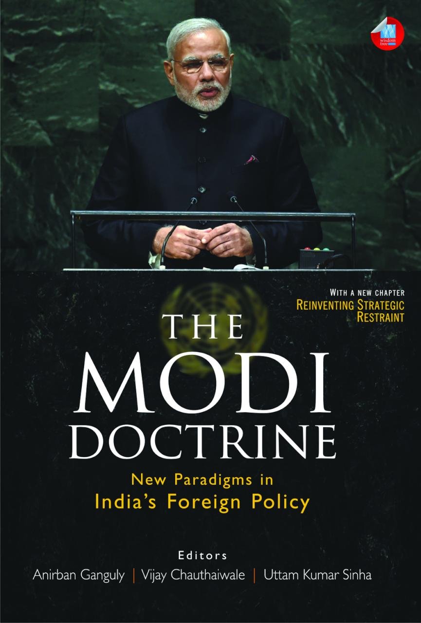 The Modi Doctrine: New Paradigms In IndiaS Foreign Policy