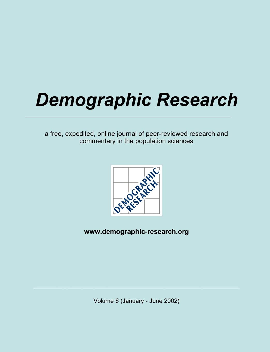 Demographic Research, Volume 6 (German Edition),Used