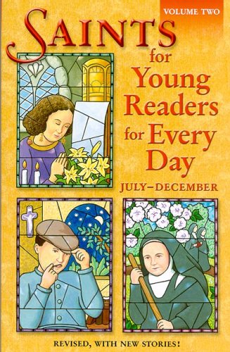 Saints for Young Readers for Every Day: July  December,New