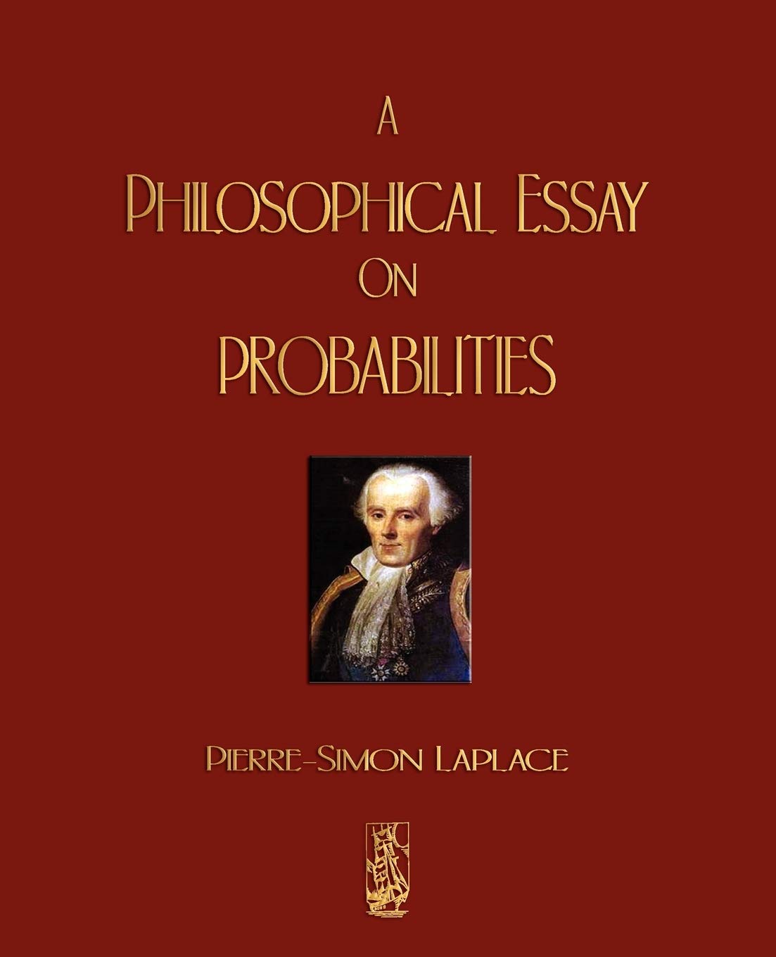 A Philosophical Essay On Probabilities,New