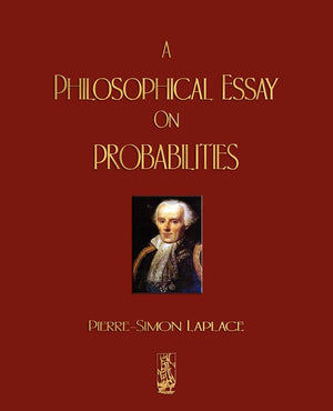 A Philosophical Essay On Probabilities,New