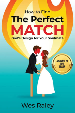 The Perfect Match: Finding the ONE you were made for,Used