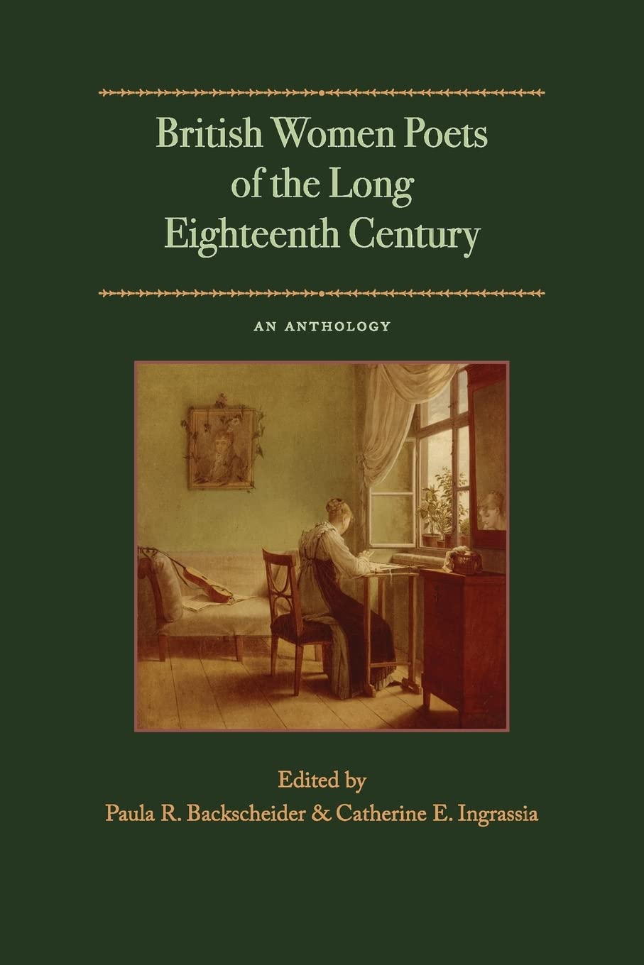 British Women Poets Of The Long Eighteenth Century: An Anthology