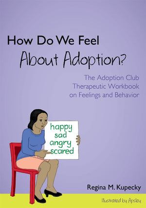 How Does Being Adopted Make Us Feel?: The Adoption Club Therapeutic Workbook on Feelings and Behavior,Used