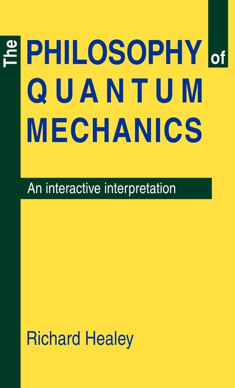 The Philosophy of Quantum Mechanics: An Interactive Interpretation,Used
