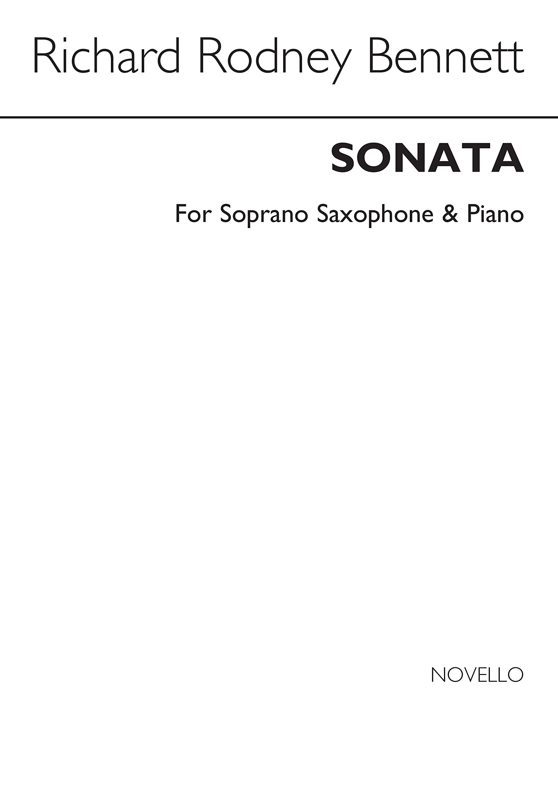 Richard Rodney Bennett: Sonata For Soprano Saxophone And Piano,New