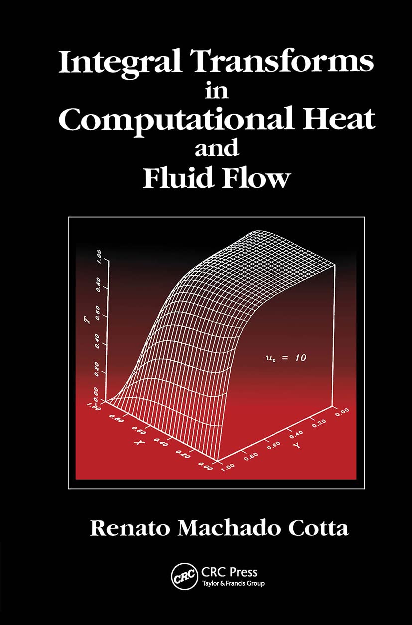 Integral Transforms in Computational Heat and Fluid Flow,Used