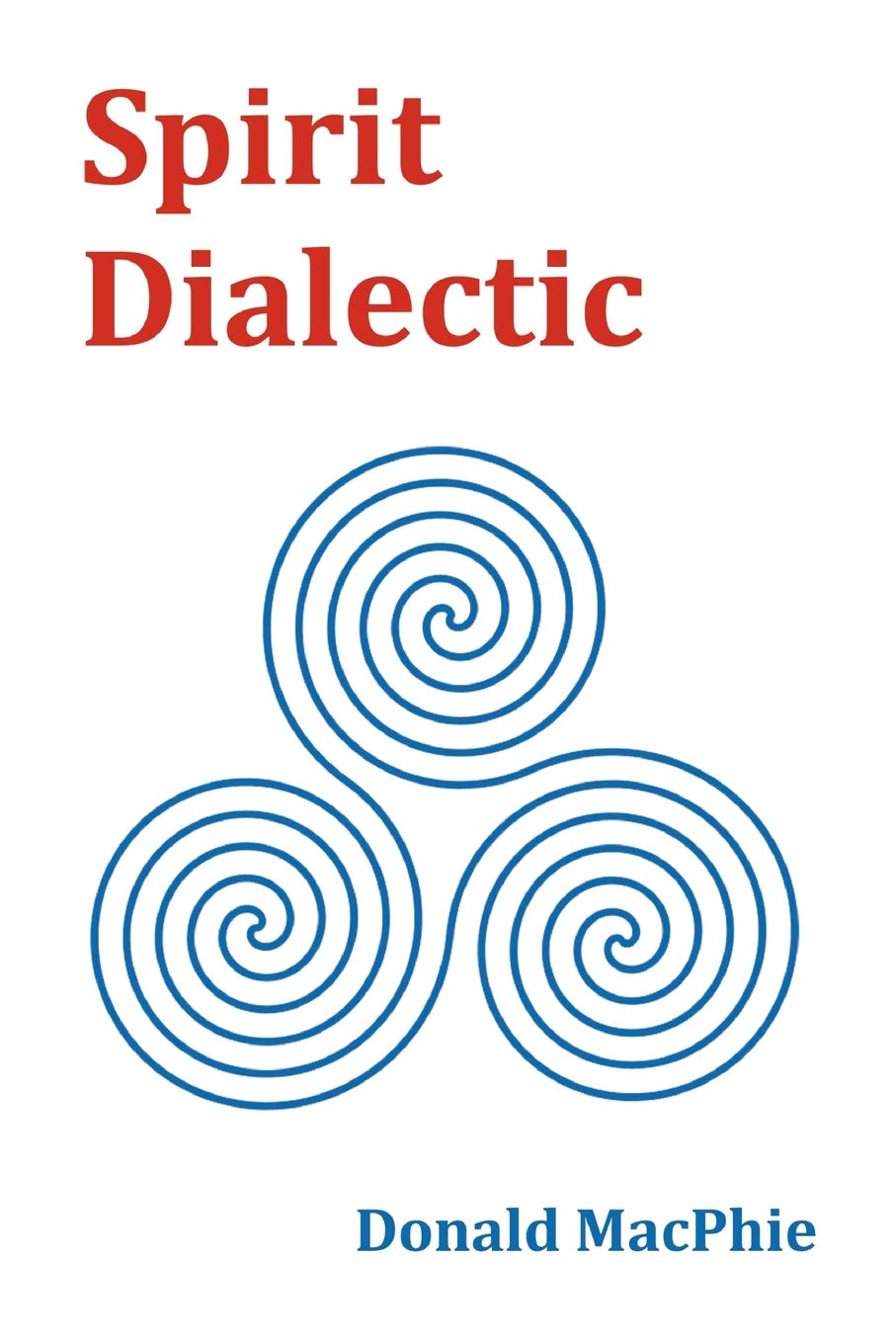 Spirit Dialectic,New