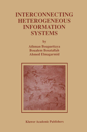 Interconnecting Heterogeneous Information Systems (Advances in Database Systems, 14),Used