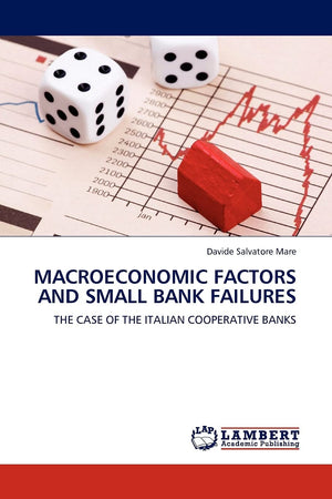 MACROECONOMIC FACTORS AND SMALL BANK FAILURES: THE CASE OF THE ITALIAN COOPERATIVE BANKS,Used