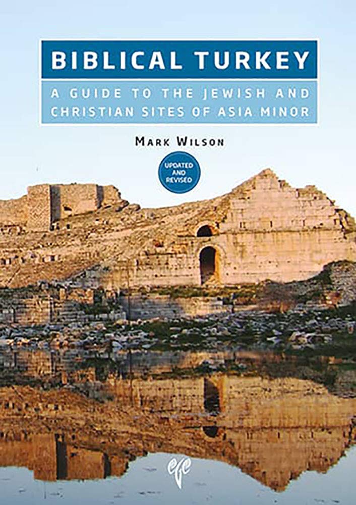 Biblical Turkey: A Guide to the Jewish and Christian Sites of Asia Minor,Used
