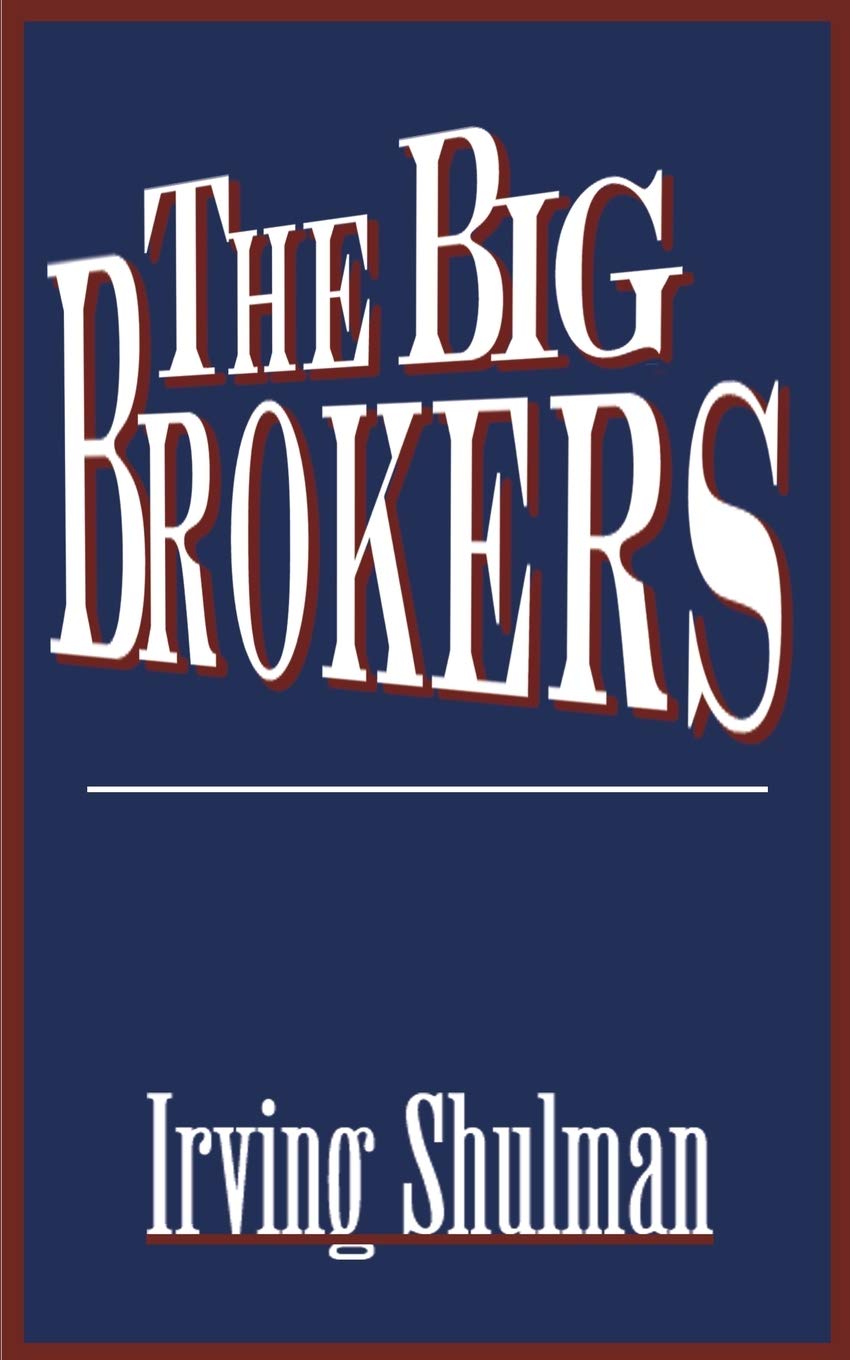 The Big Brokers,New