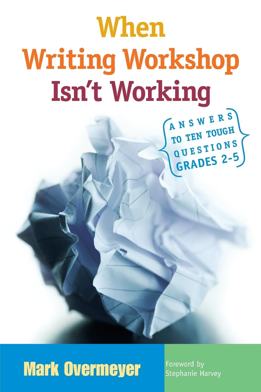When Writing Workshop Isn't Working,Used