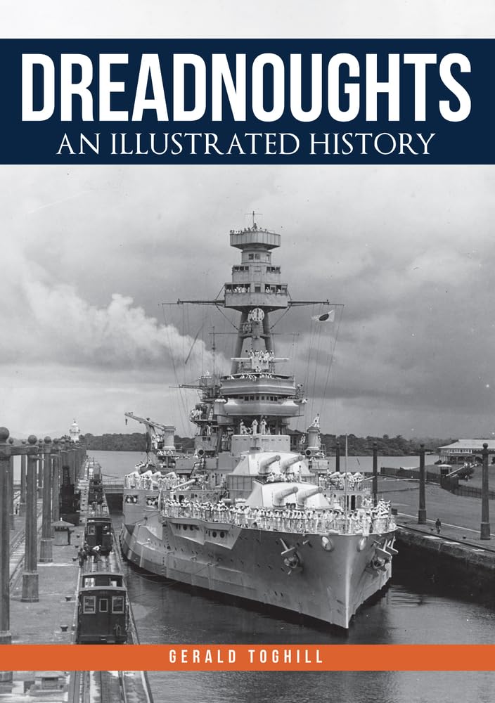 Dreadnoughts: An Illustrated History,Used