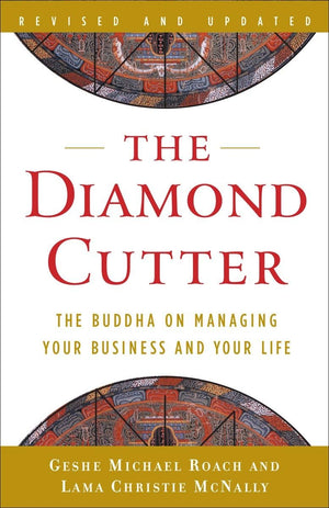 The Diamond Cutter: The Buddha on Managing Your Business and Your Life,New