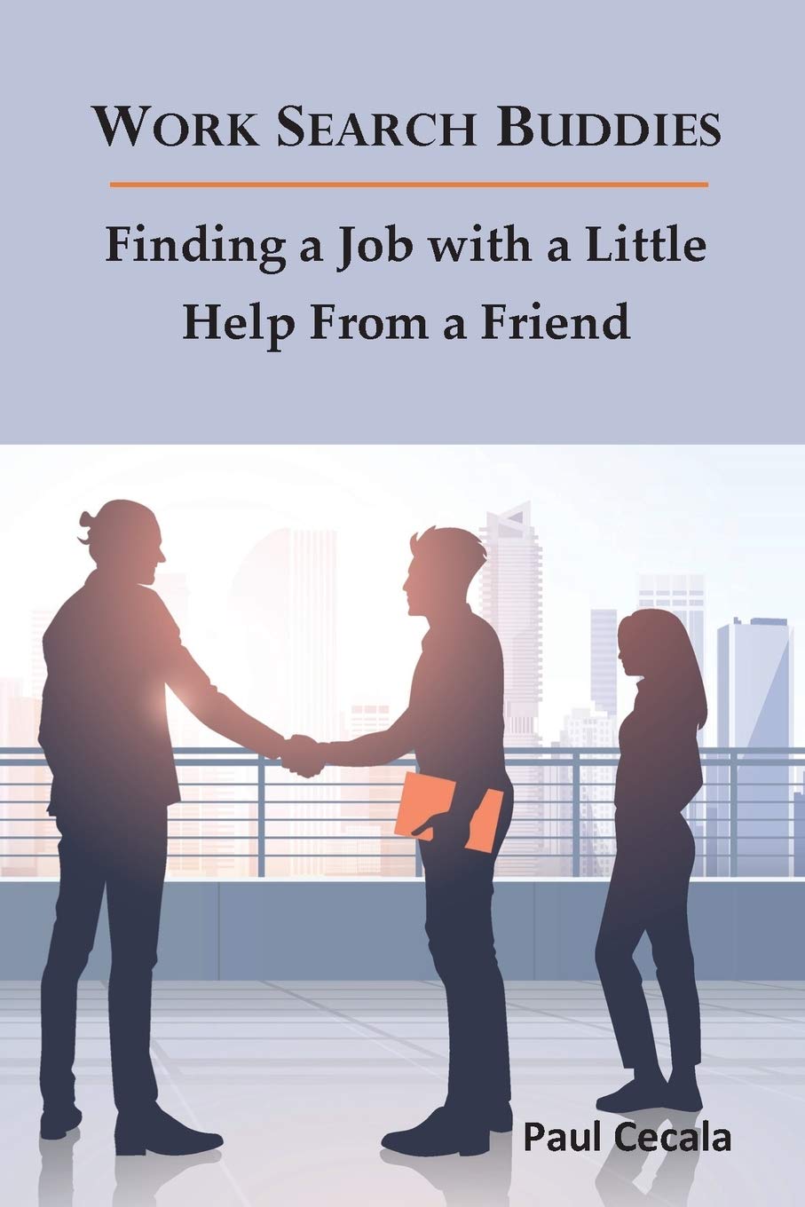 Work Search Buddies: Finding a Job with a Little Help from a Friend,Used