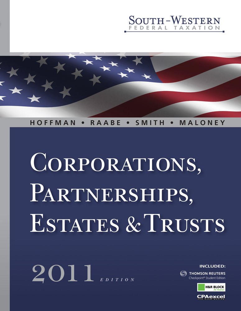 SouthWestern Federal Taxation 2011: Corporations, Partnerships, Estates and Trusts (with H&R Block @ Home Tax Preparation Softw,Used