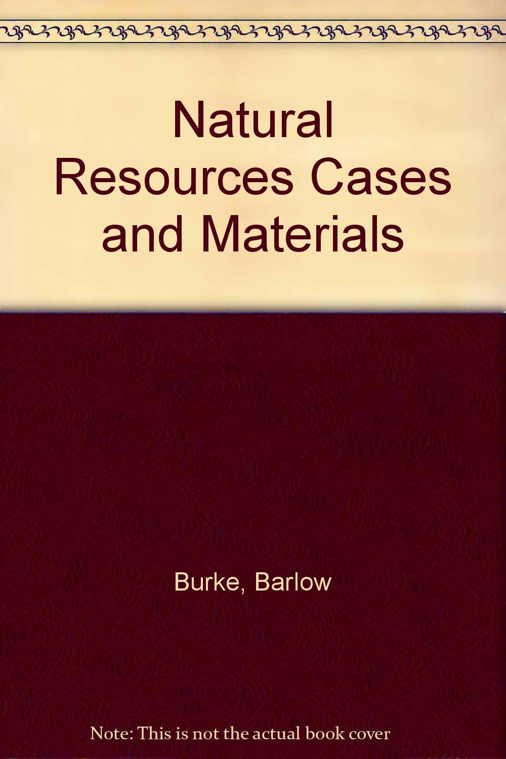 Natural Resources Cases and Materials,Used