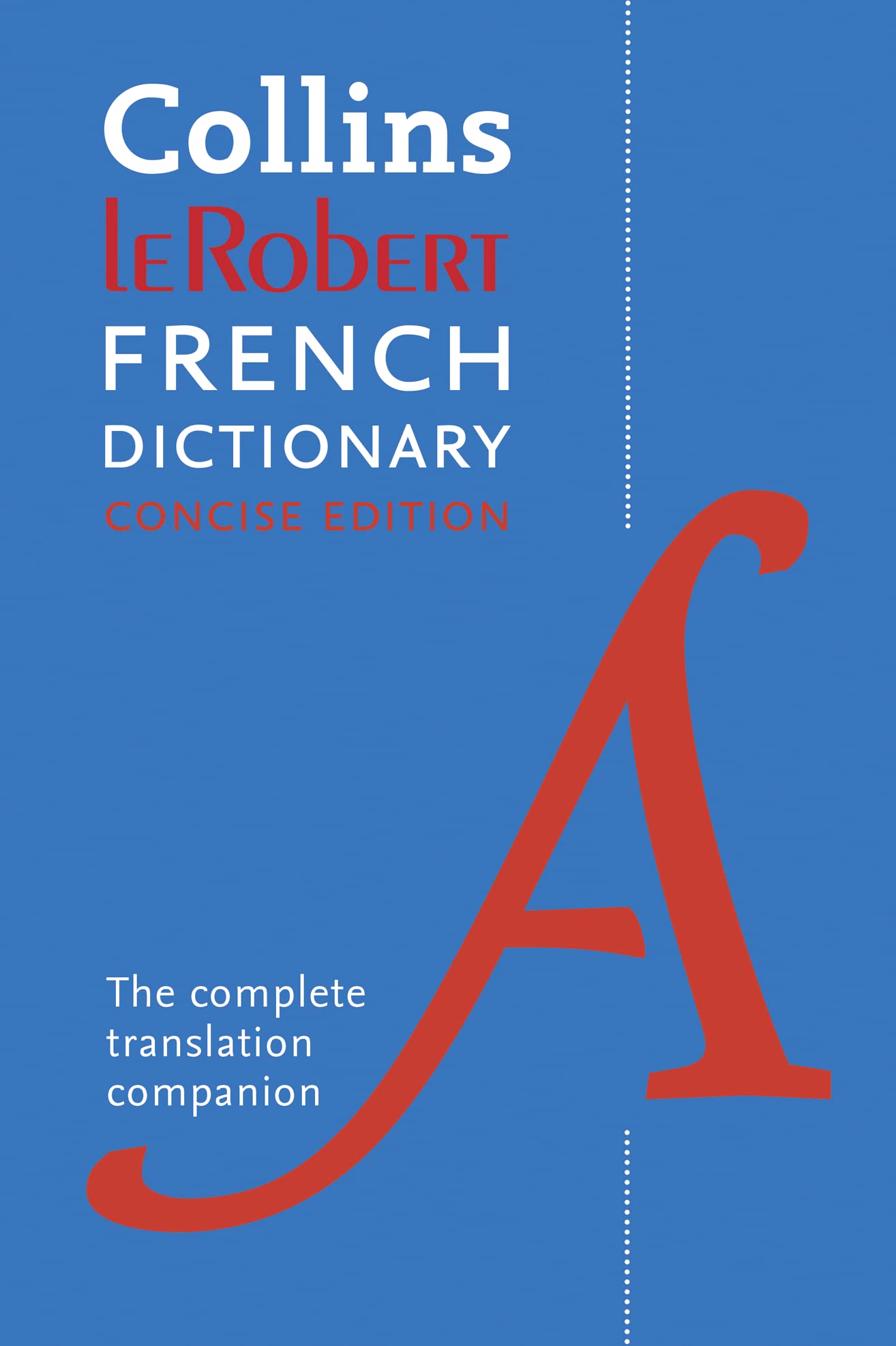Collins Robert French Dictionary: Concise Edition,Used