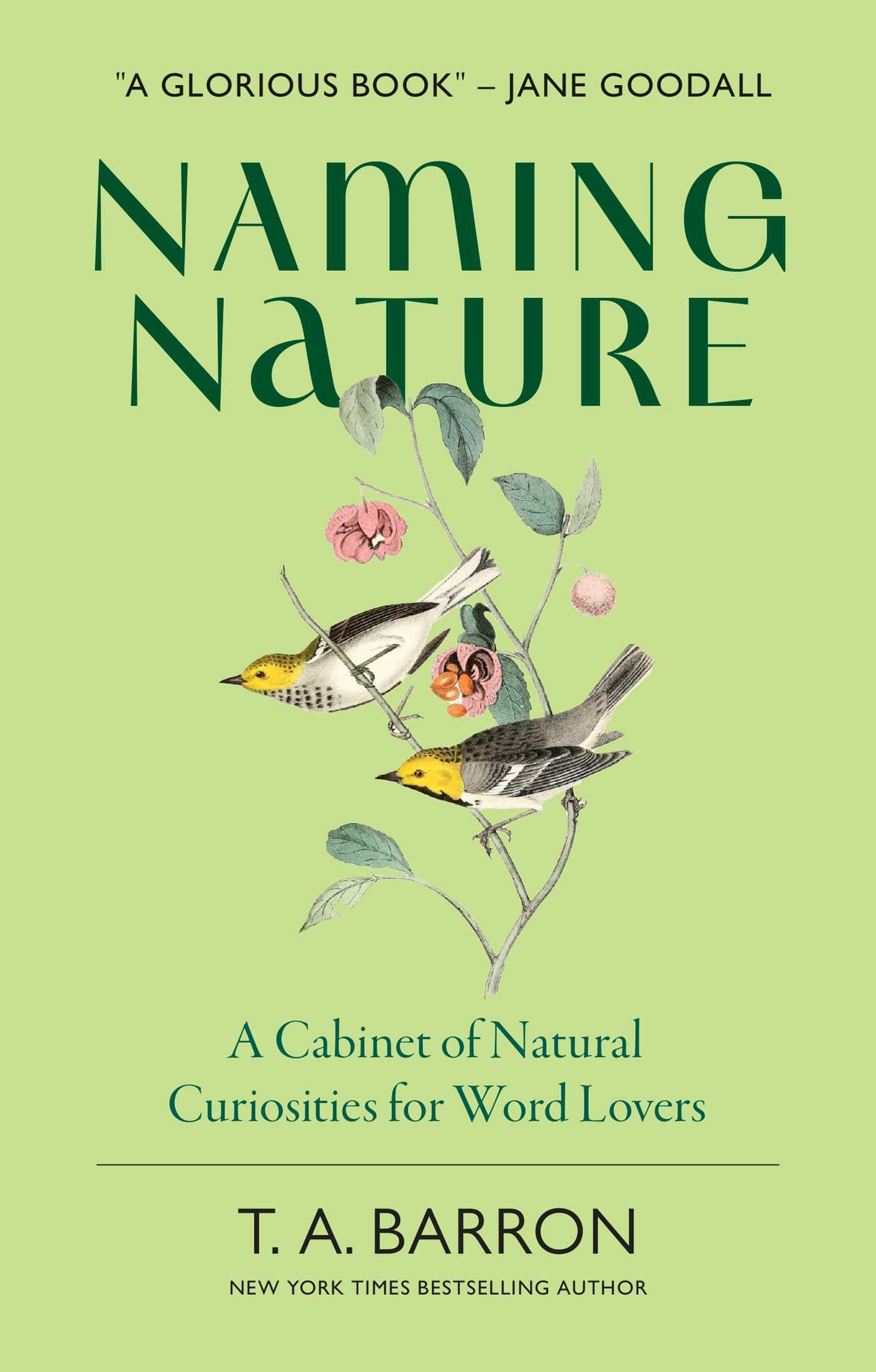 Naming Nature: A Cabinet Of Natural Curiosities For Word Lovers