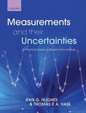 Measurements and their Uncertainties: A practical guide to modern error analysis,Used
