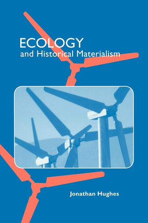 Ecology and Historical Materialism (Studies in Marxism and Social Theory),Used