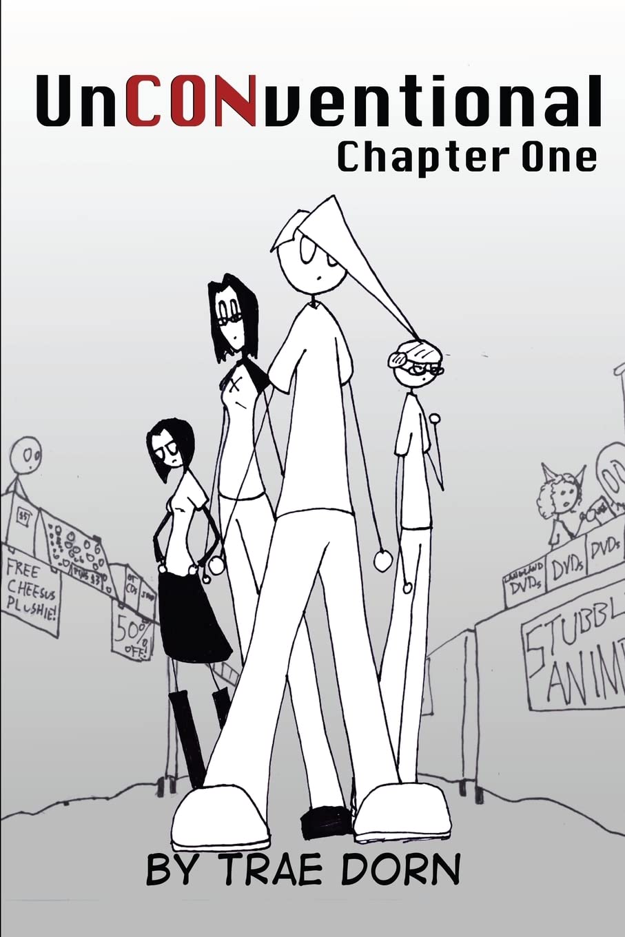 Unconventional Chapter One: A Comic About The Poor, Brave Fools Who Run A Convention,Used