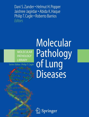 Molecular Pathology Of Lung Diseases (Molecular Pathology Library, 1),New