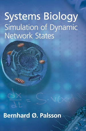 Systems Biology: Simulation of Dynamic Network States,New