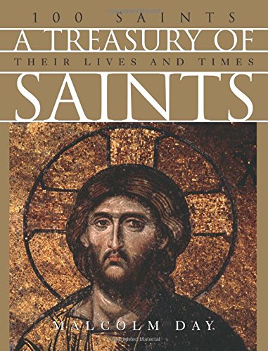 A Treasury of Saints: 100 Saints Their Lives and Times,Used