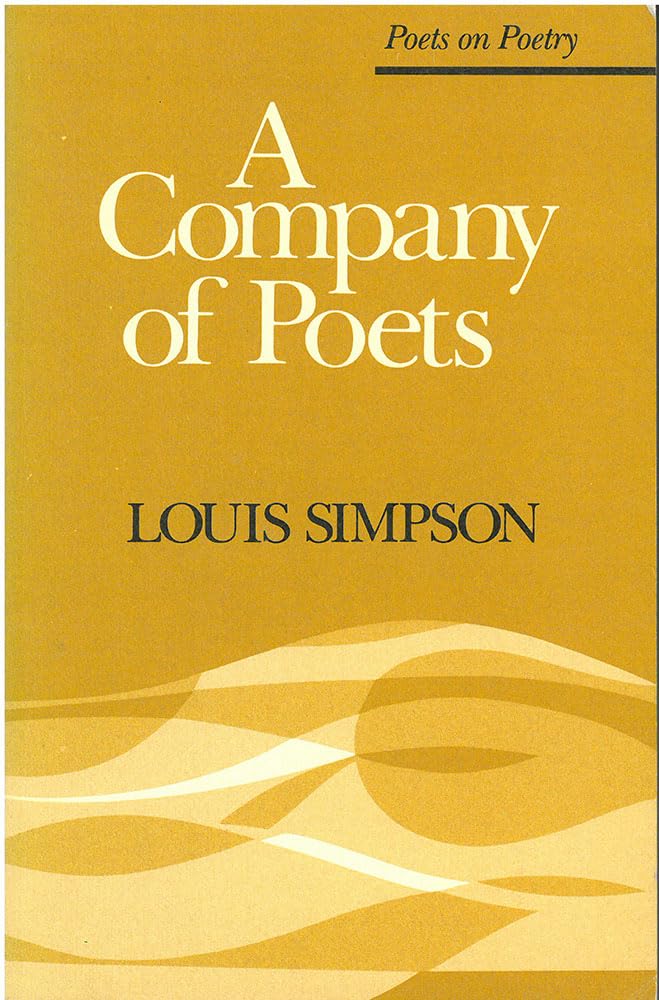 A Company Of Poets (Poets On Poetry)