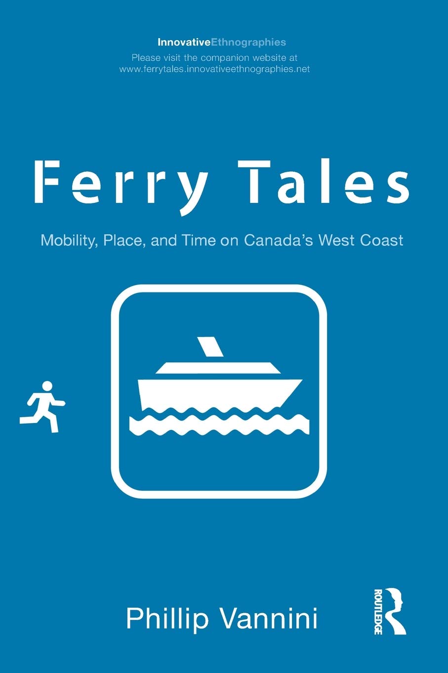 Ferry Tales (Innovative Ethnographies),Used