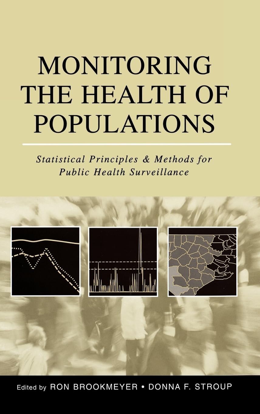 Monitoring the Health of Populations: Statistical Principles and Methods for Public Health Surveillance,Used