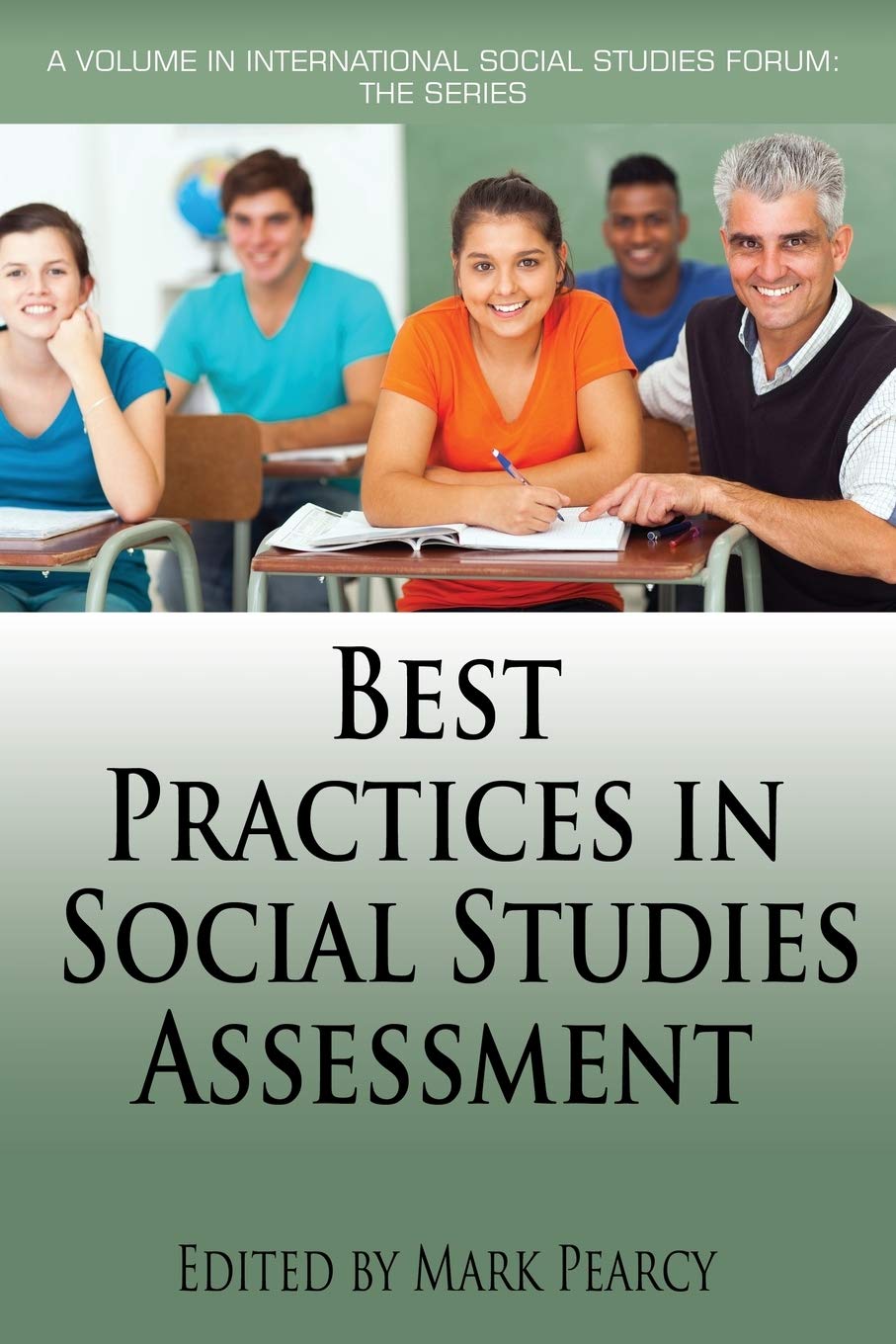 Best Practices in Social Studies Assessment (International Social Studies Forum: The Series),Used