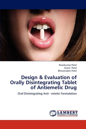 Design & Evaluation of Orally Disintegrating Tablet of Antiemetic Drug: Oral Disintegrating Anti  emetic Formulation,Used