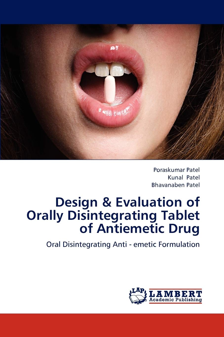 Design & Evaluation of Orally Disintegrating Tablet of Antiemetic Drug: Oral Disintegrating Anti  emetic Formulation,Used