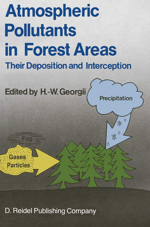 Atmospheric Pollutants in Forest Areas: Their Deposition and Interception,Used
