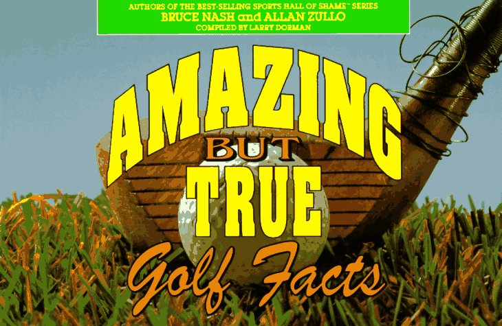 Amazing but True Golf Facts,Used