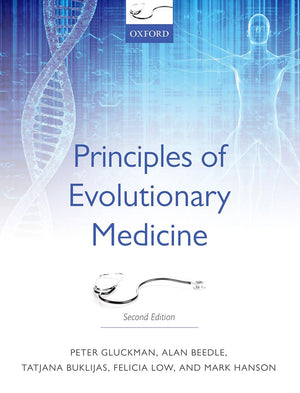 Principles Of Evolutionary Medicine,New