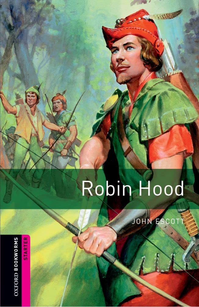 Oxford Bookworms Library: Robin Hood: Starter: 250Word Vocabulary ( cover may vary ),New