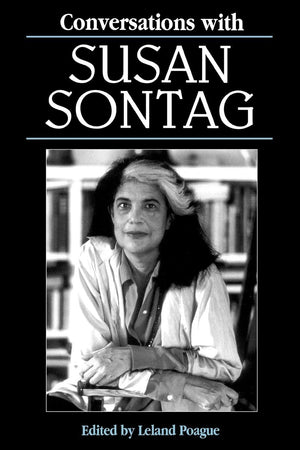 Conversations with Susan Sontag (Literary Conversations Series),Used