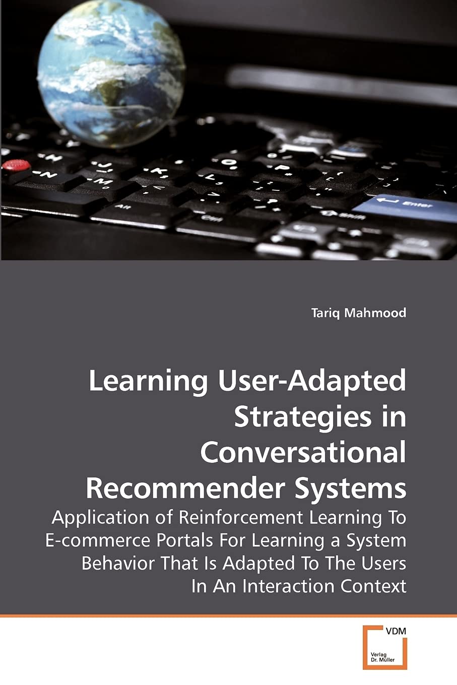 Learning UserAdapted Strategies in Conversational Recommender Systems,Used