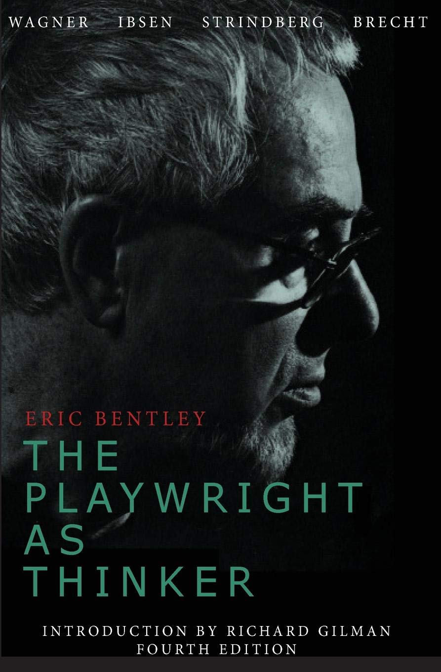The Playwright As Thinker: A Study Of Drama In Modern Times, Fourth Edition,Used