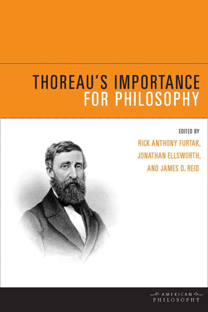 Thoreau's Importance for Philosophy (American Philosophy),Used
