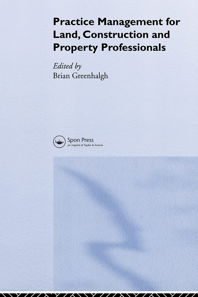 Practice Management For Land, Construction And Property Professionals