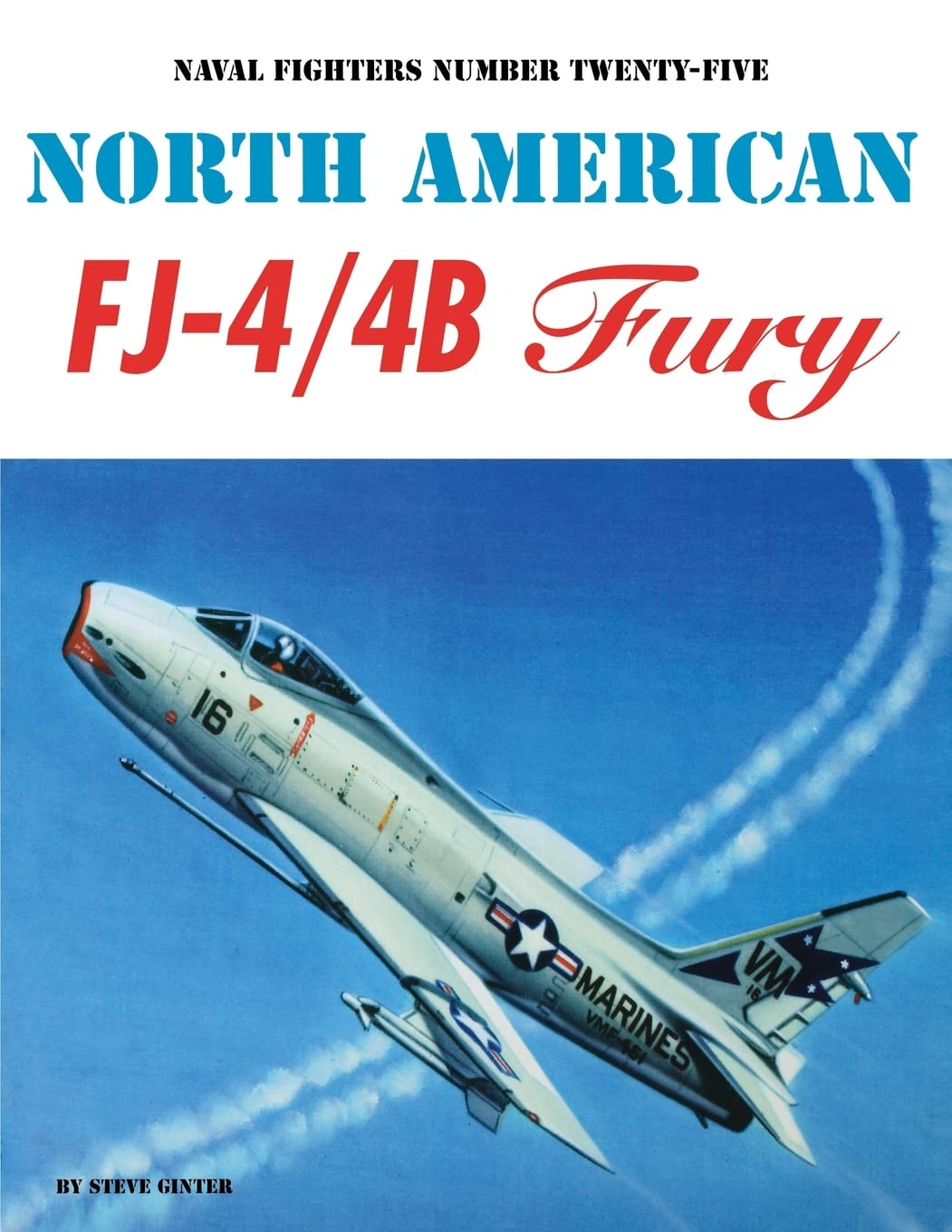 North American FJ4 / 4B Fury (Naval Fighters, No. 25),Used
