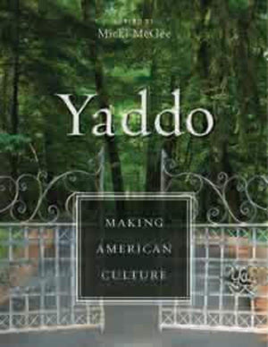 Yaddo: Making American Culture,New